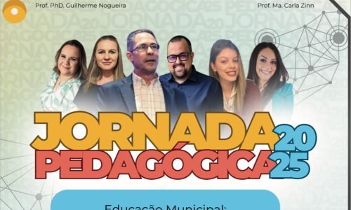 Educação municipal em pauta: Jornada Pedagógica 2025 conecta saberes e amplia oportunidades